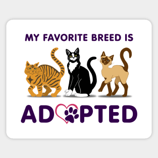 My Favorite Breed is Adopted Sticker